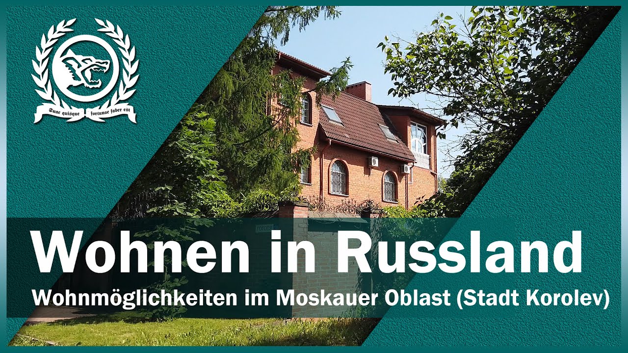 Wohnen in Russland - Auswandern nach Russland