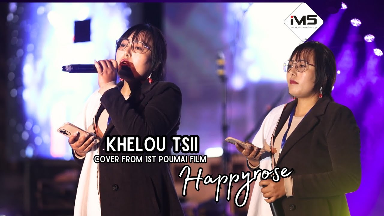Khelou Tsii | Poumai Old Song Cover | Happyrose Live Performance | IMS Live