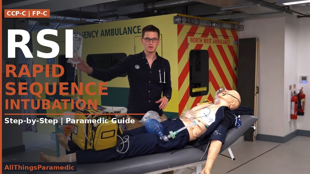 Mastering Rapid Sequence Intubation (RSI): A Step-by-Step Guide for Paramedics