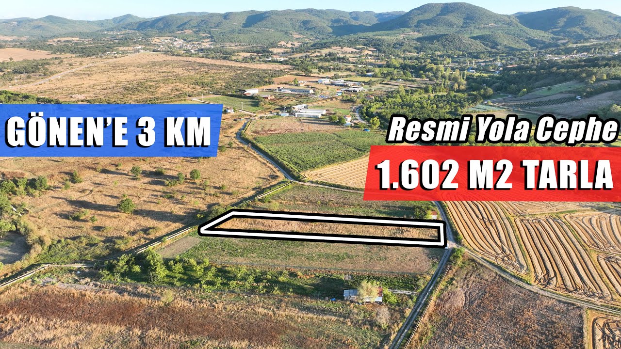 2003- Gönen'e Çok Yakın Mesafede 1.602 m2 Resmi Kadastro Yoluna Cephe Tarla