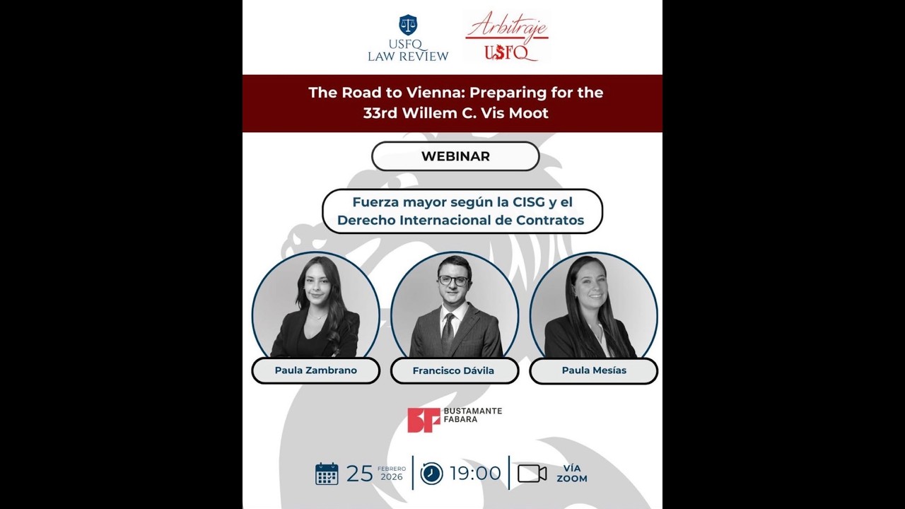 USFQ Law Review | Webinar Force Majeure under the CISG and International Contract Law
