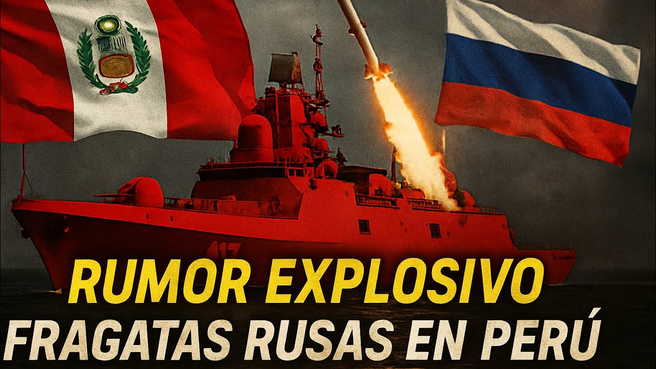 🇵🇪 RUMOR EXPLOSIVO: ¿Perú compra fragatas rusas con misiles KALIBR? 😱 ¿Atemoriza a Chile?