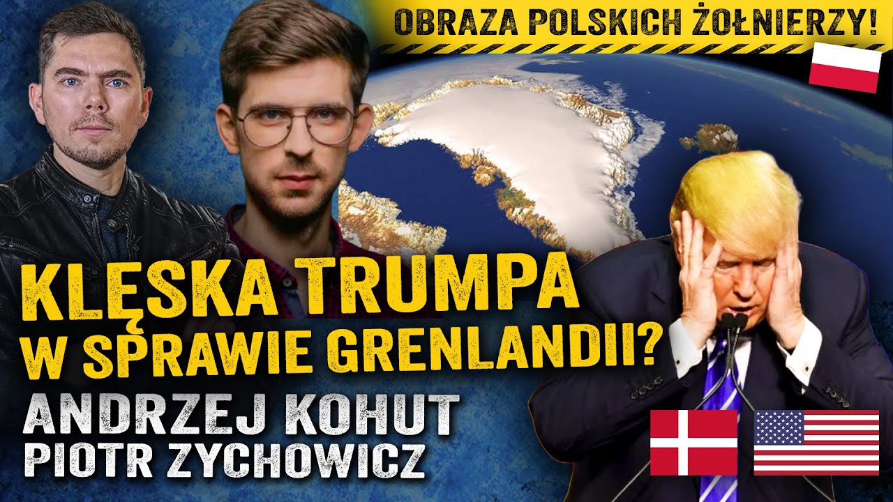 Trump kapitulował? Dlaczego inwazja na Grenlandię została odwołana? — Andrzej Kohut i Zychowicz