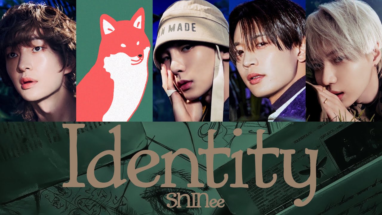 Identity/SHINee 和訳歌詞