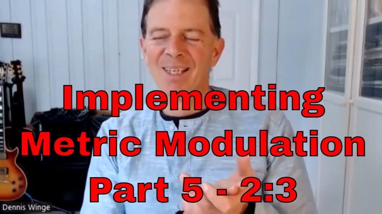 implementing metric modulation, part 5 | 2 to 3