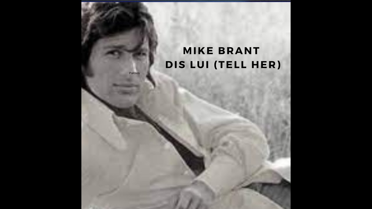 Mike brant dis lui (tell her) paroles, lyrics sous titres en français, subtitles in English
