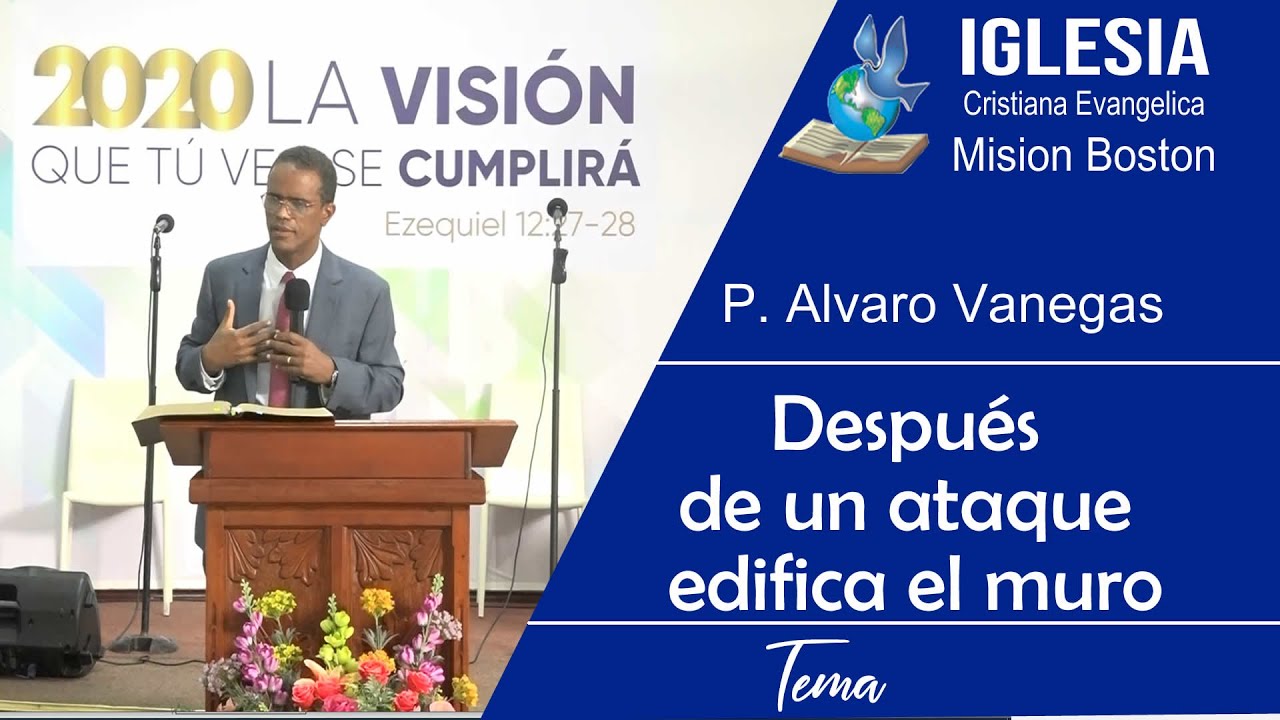 predica: Después de un ataque edifica el muro
