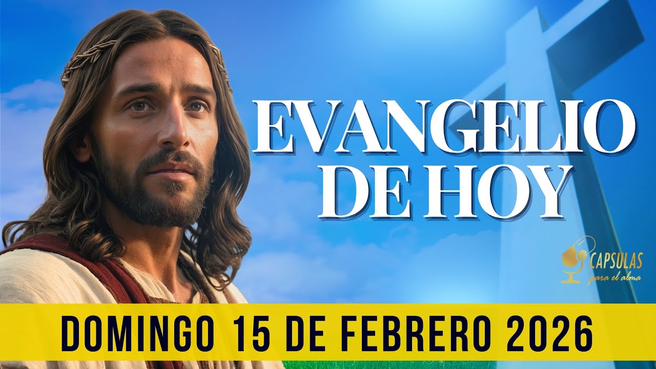 EVANGELIO DE HOY DOMINGO 15 de FEBRERO 2026 ✝️ 📖 🌟#evangelio #Domingo