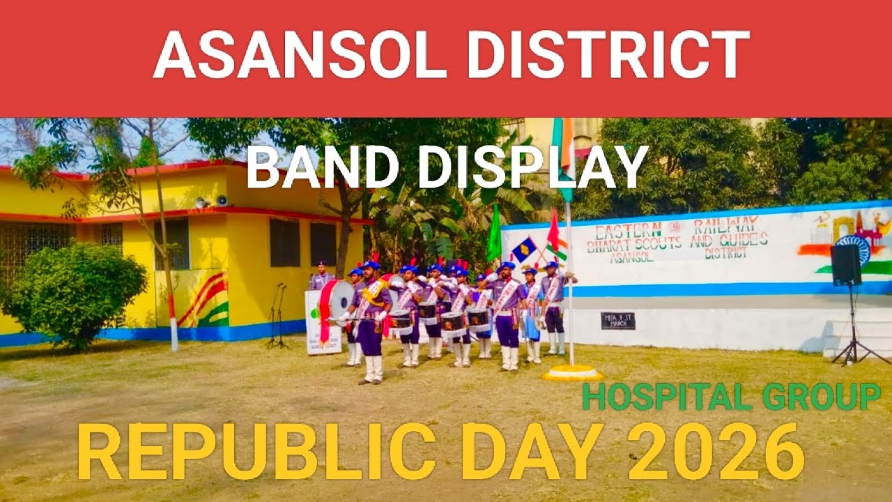 RD 2026 BAND DISPLAY OF ASANSOL DISTRICT 