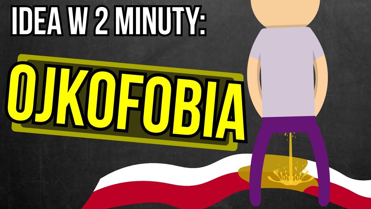 Ojkofobia | Idea w 2 minuty