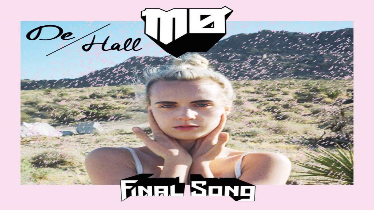 M&Oslash; - Final Song (Hjalm x Julian Hall Remix)