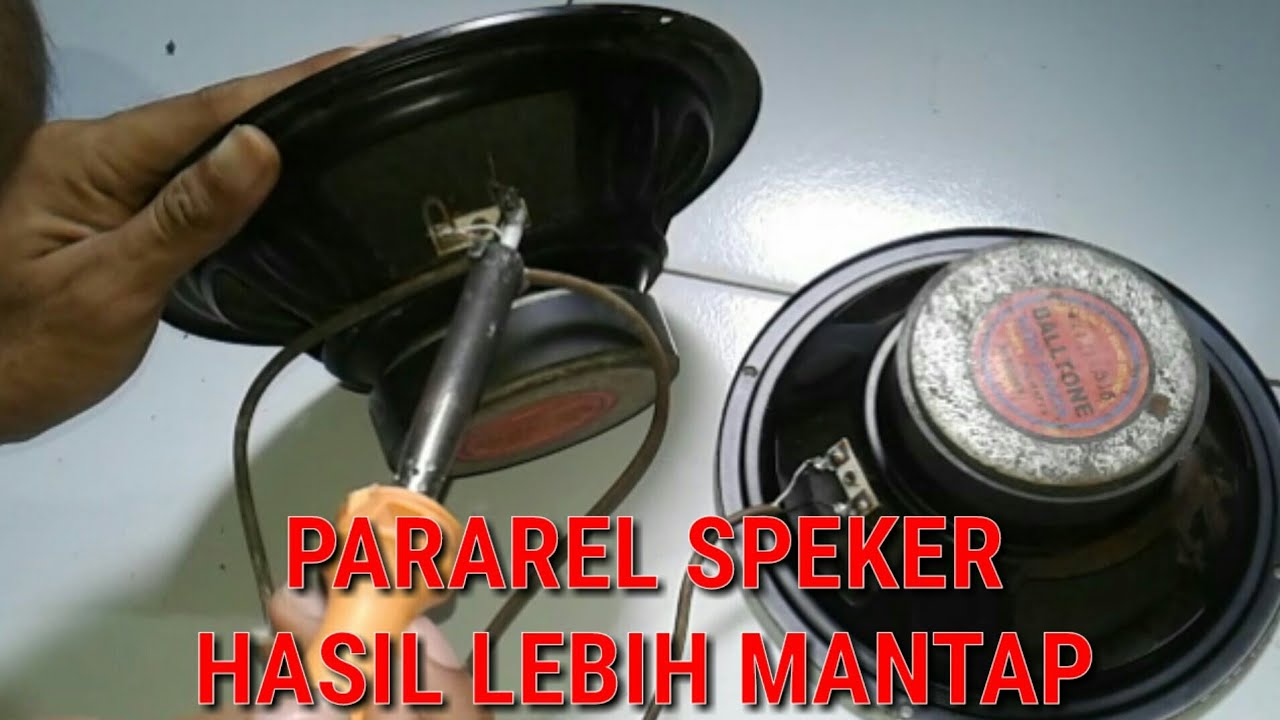 Cara pararel speaker menjadi lebih gler dan bass lebih mantap
