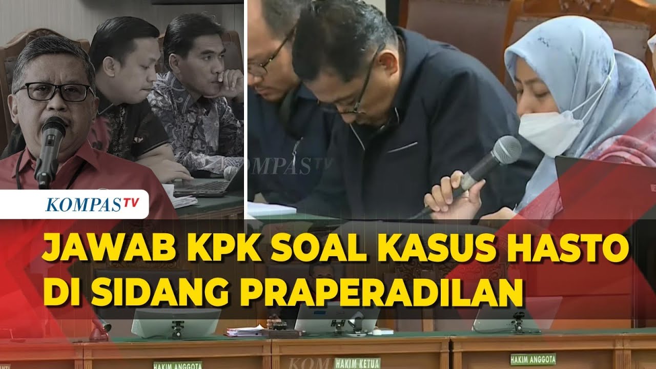 [FULL] Tanggapan KPK dalam Sidang Praperadilan Hasto di Kasus Harun Masiku