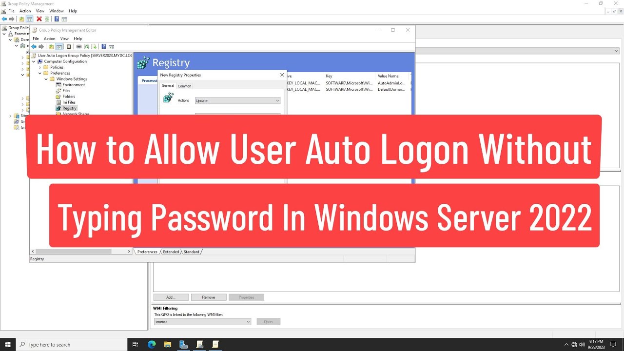 How To Allow User Auto logon Without Typing Password Using Group Policy In Windows Server 2022