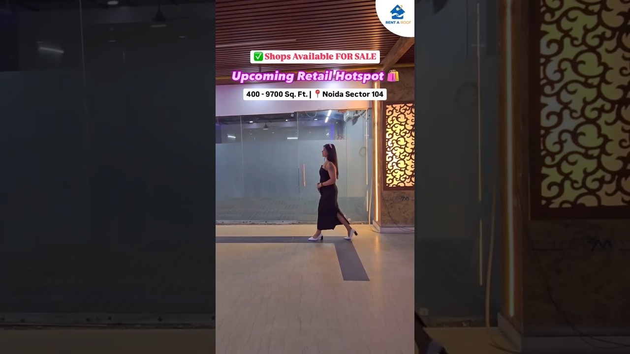 RETAIL SHOPS FOR RENT AND SALE IN NOIDA | VOGUE SQUARE MALL #noida #forsale #commercialproperties