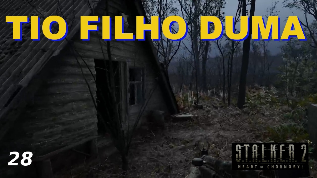 S.T.A.L.K.E.R. 2 - 28 - Tio Filho Duma P...