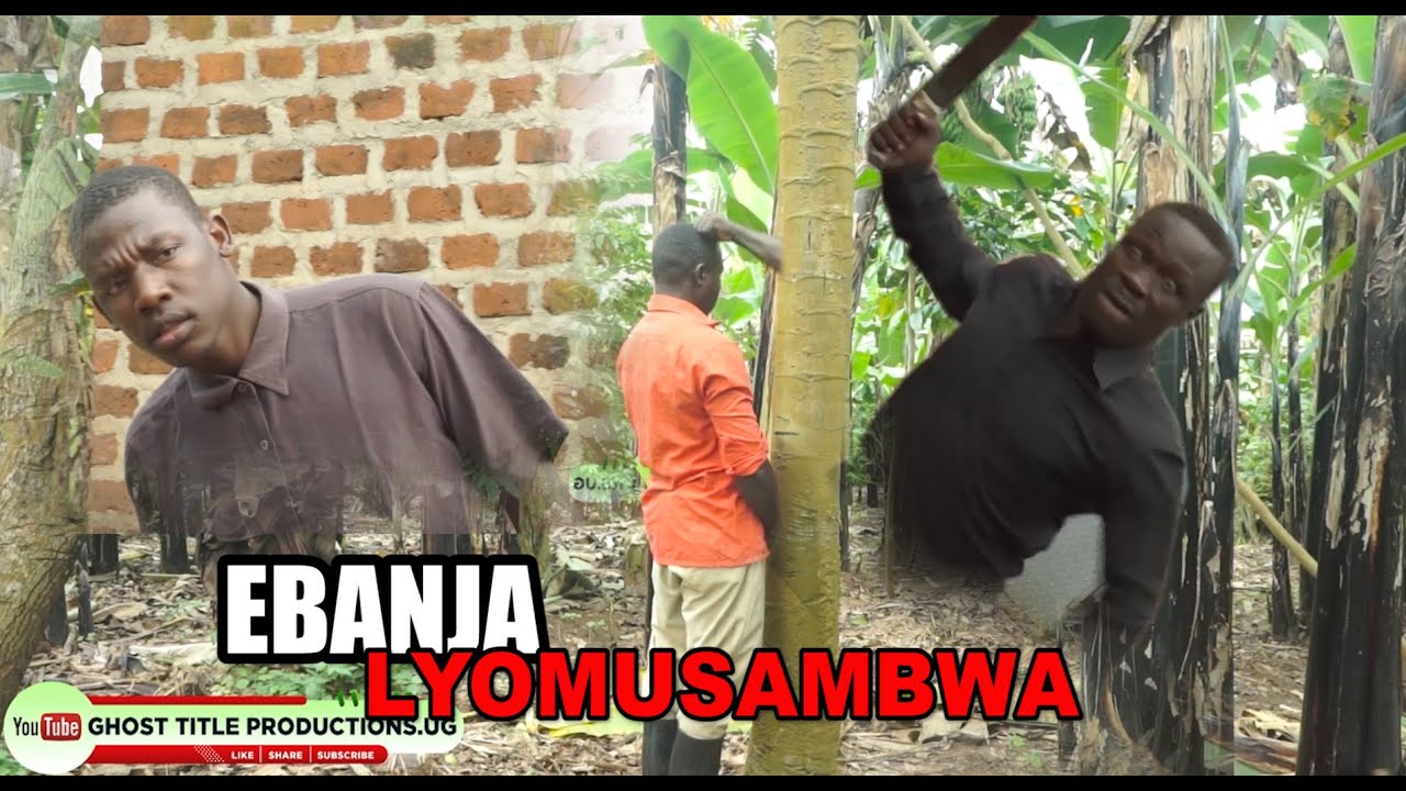 EBANJA LYOMUSAMBWA PART 2