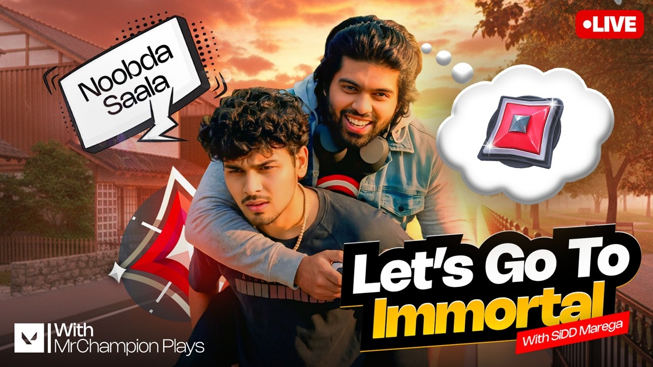 🔴AAO TUMHE IMMORTAL LE CHALU | MRCHAMPION VALORANT LIVE  #valorantindia #valolive #valorant