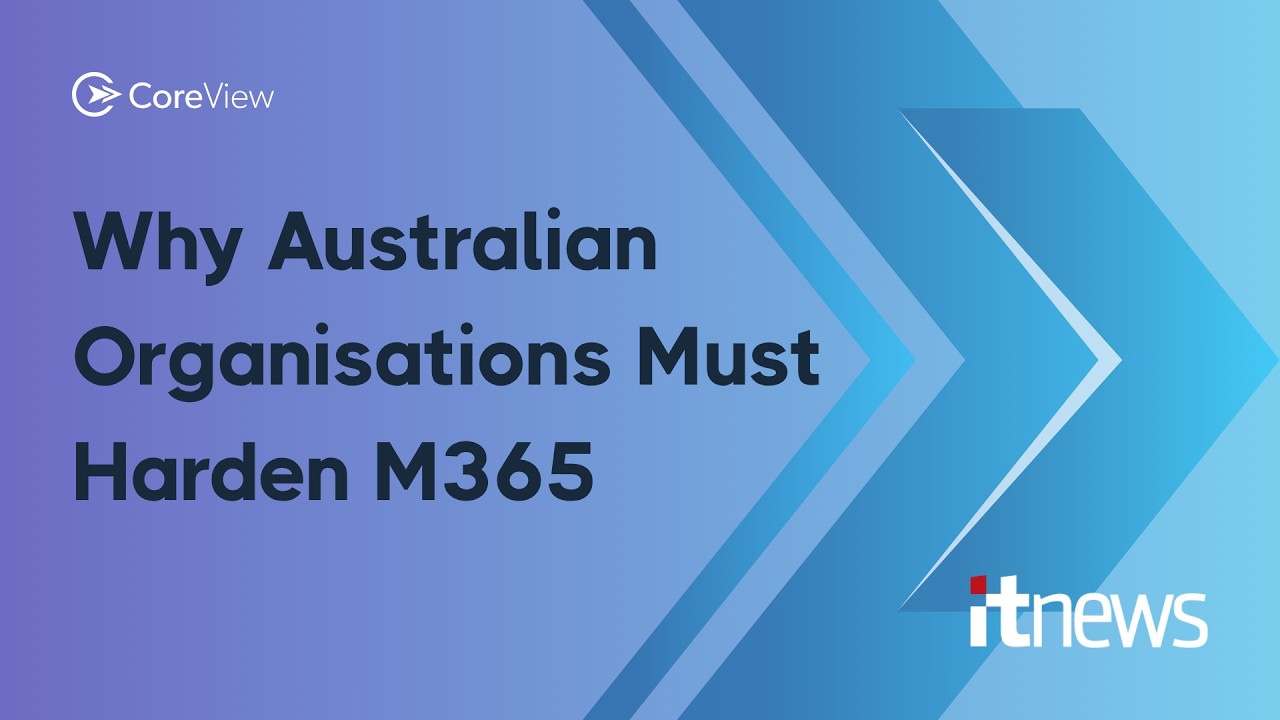 Why Australian Organisations Must Harden M365