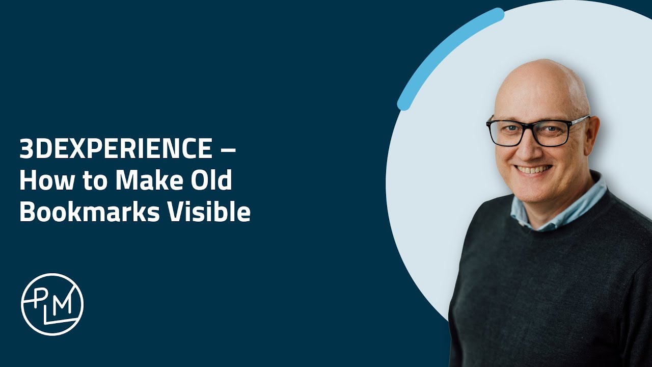 3DEXPERIENCE – How to Make Old Bookmarks Visible