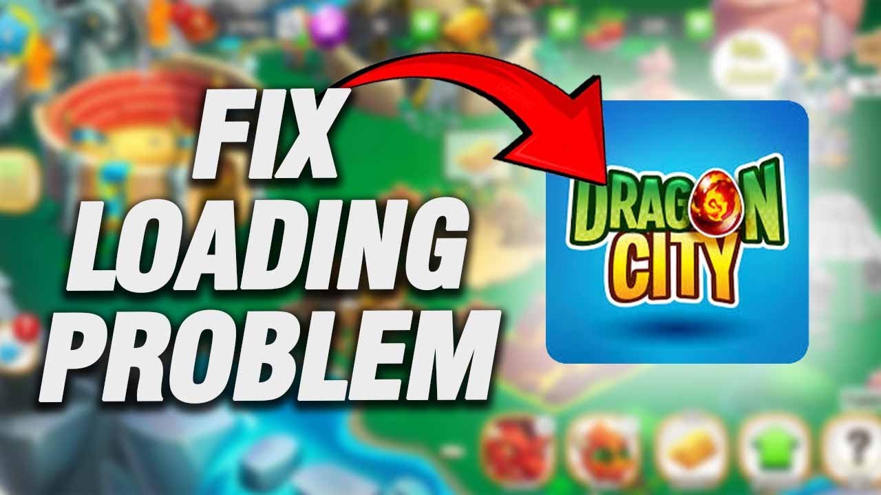 How To Fix DragonCity App Loading Problem | Final Solution