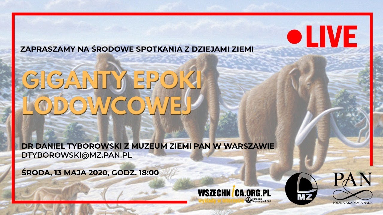 Giganty epoki lodowcowej / Dr Daniel Tyborowski