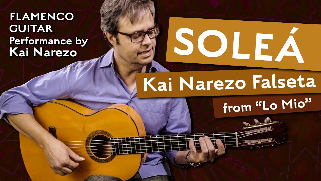 Kai Narezo Solea Falseta for Flamenco Guitar - Performance by Kai Narezo
