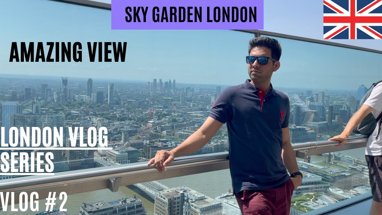 London travel vlog series|Tallest building in UK| Sky Garden tour| Shard view|England | #vlog2