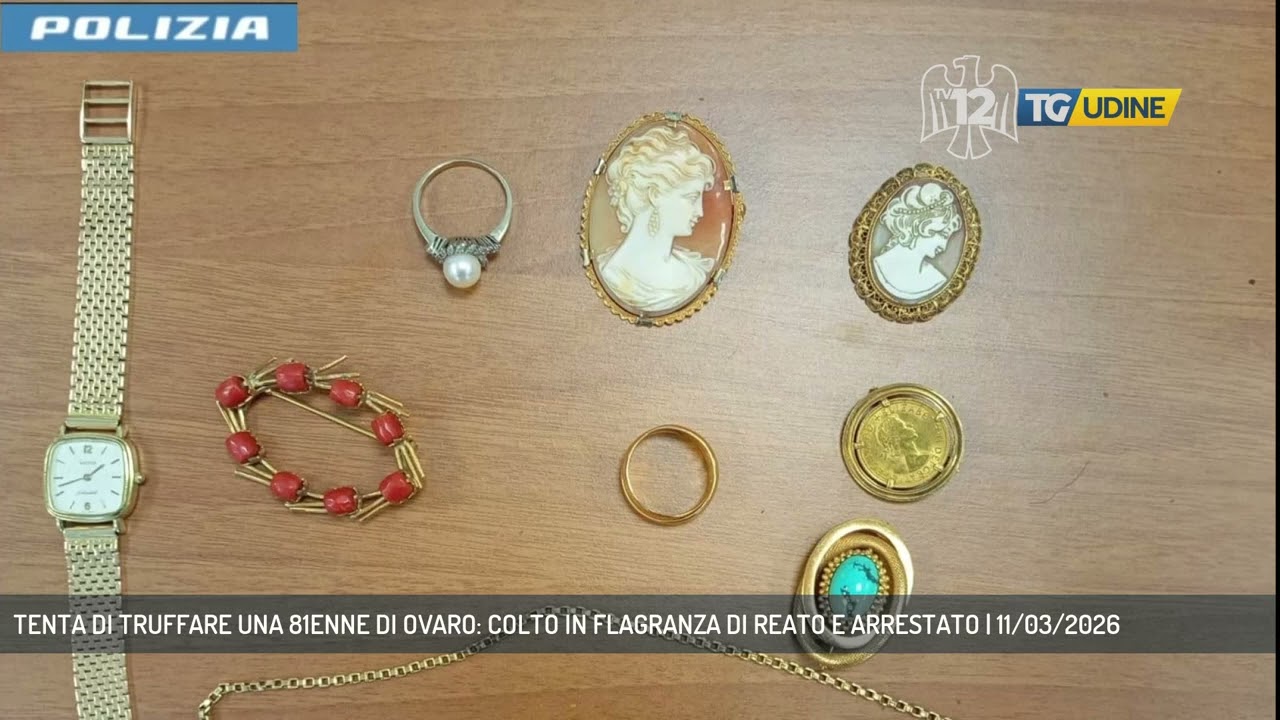 TENTA DI TRUFFARE UNA 81ENNE DI OVARO: COLTO IN FLAGRANZA DI REATO E ARRESTATO | 11/03/2026