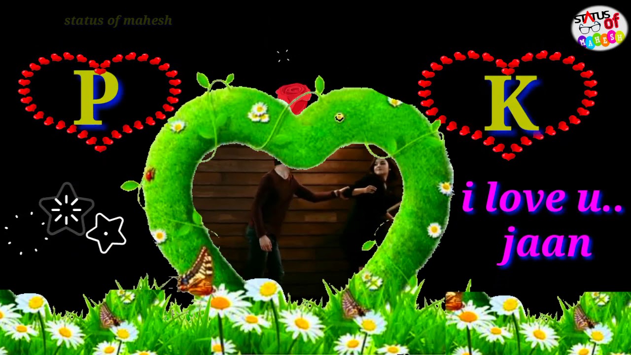 P Love K Letter Beautiful status