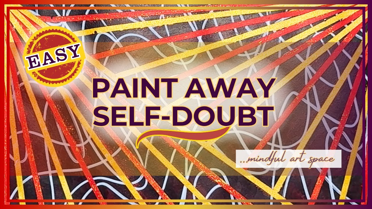 🎨 Art Therapy for Self-Doubt | Heal Impostor Syndrome Through Mindful Creativity & Spiritual Trust