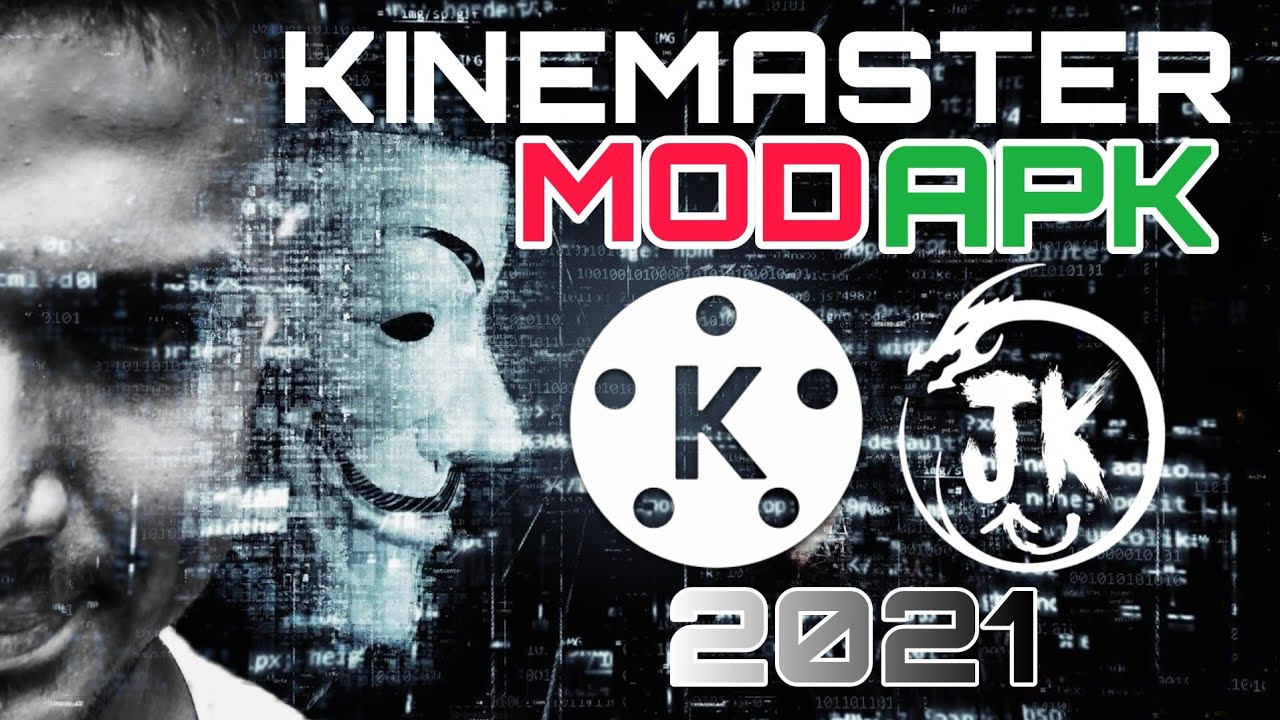 Kinemaster Pro Mod Apk 2021|| Download Without Watermark || Kinemaster Latest version download | JK