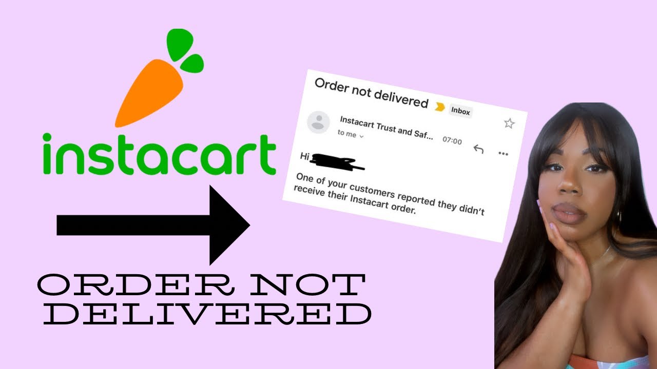 INSTACART: ORDER NOT DELIVERED:  BE AWARE OF CUSTOMER FRAUD
