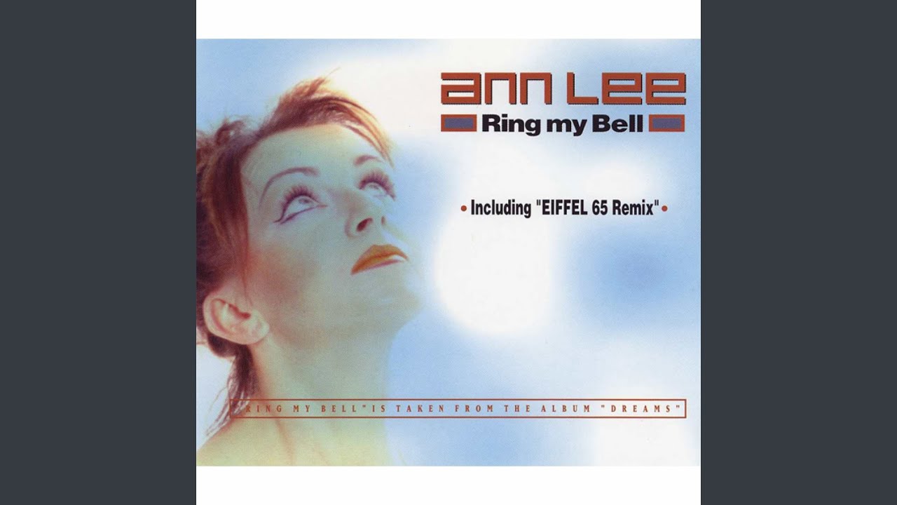 Ring My Bell (Eiffel 65 Full Version)