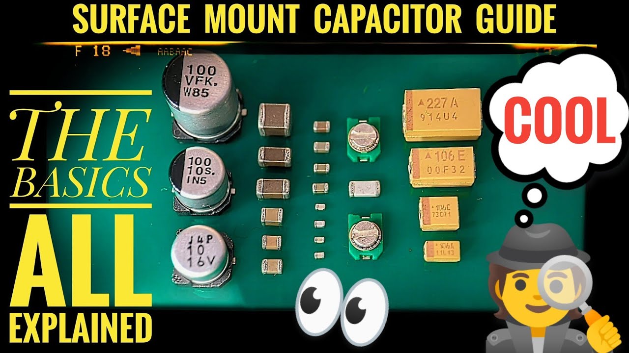 Surface Mount Capacitor Guide / SMD Capacitor Soldering