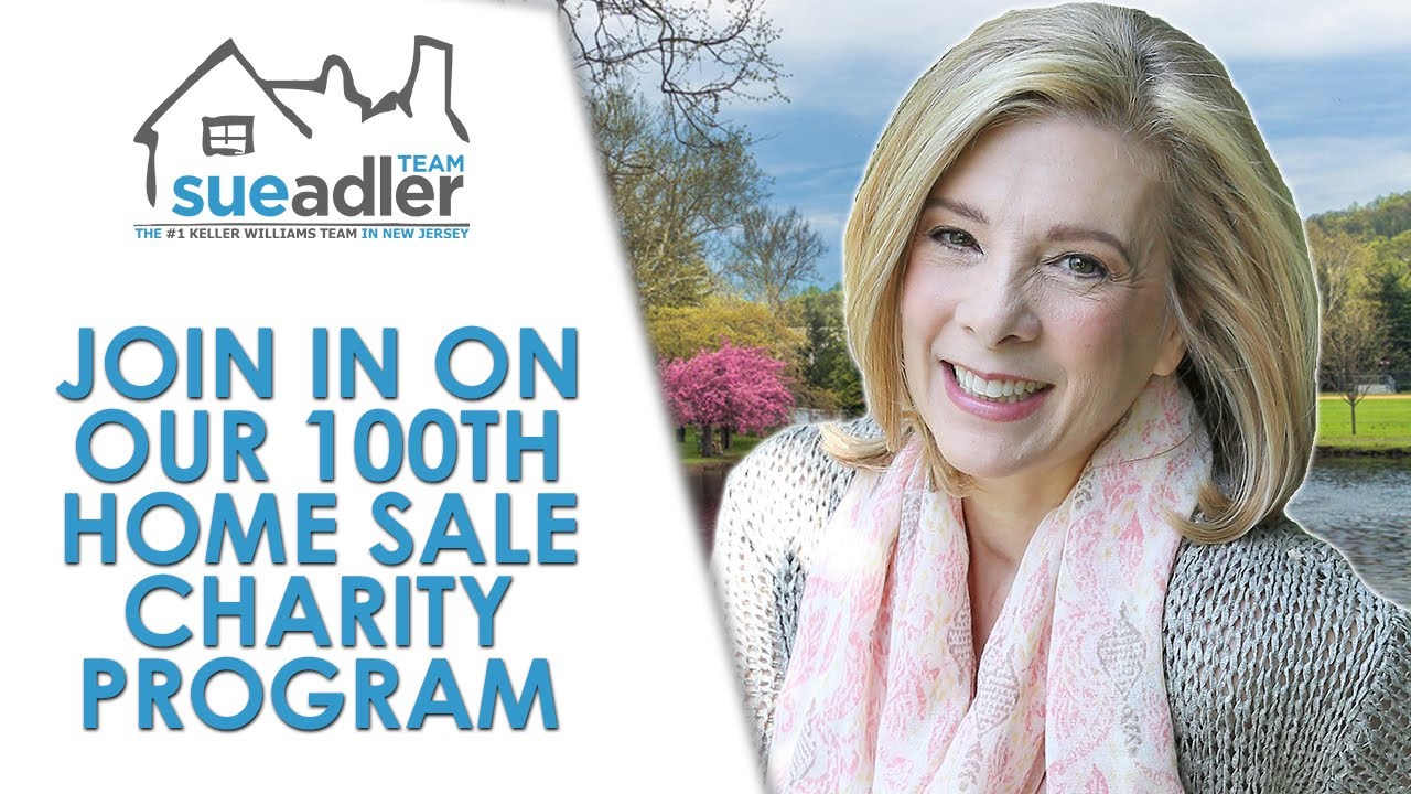 The Sue Adler Team | Our 100th Home Sale Charity Program Is Ready for Launch