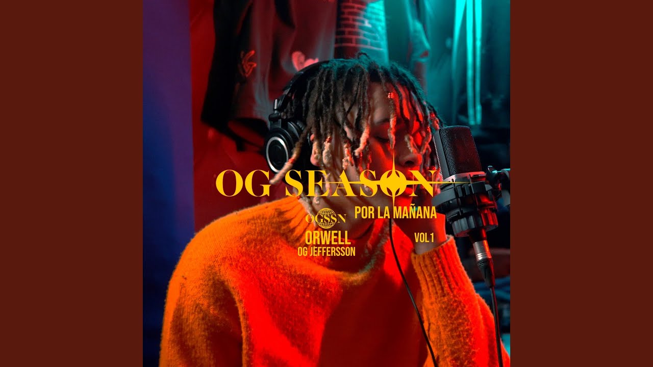 Por La Mañana (OG Season, Vol. 1)