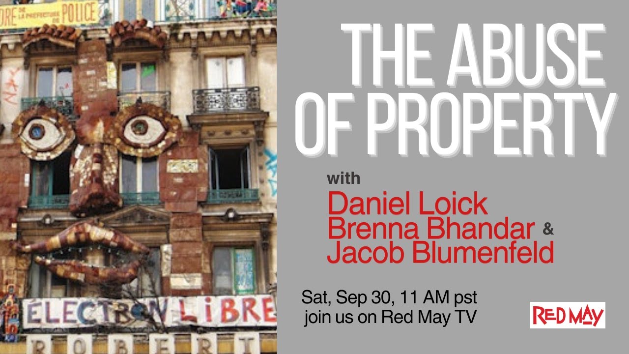 The Abuse of Property