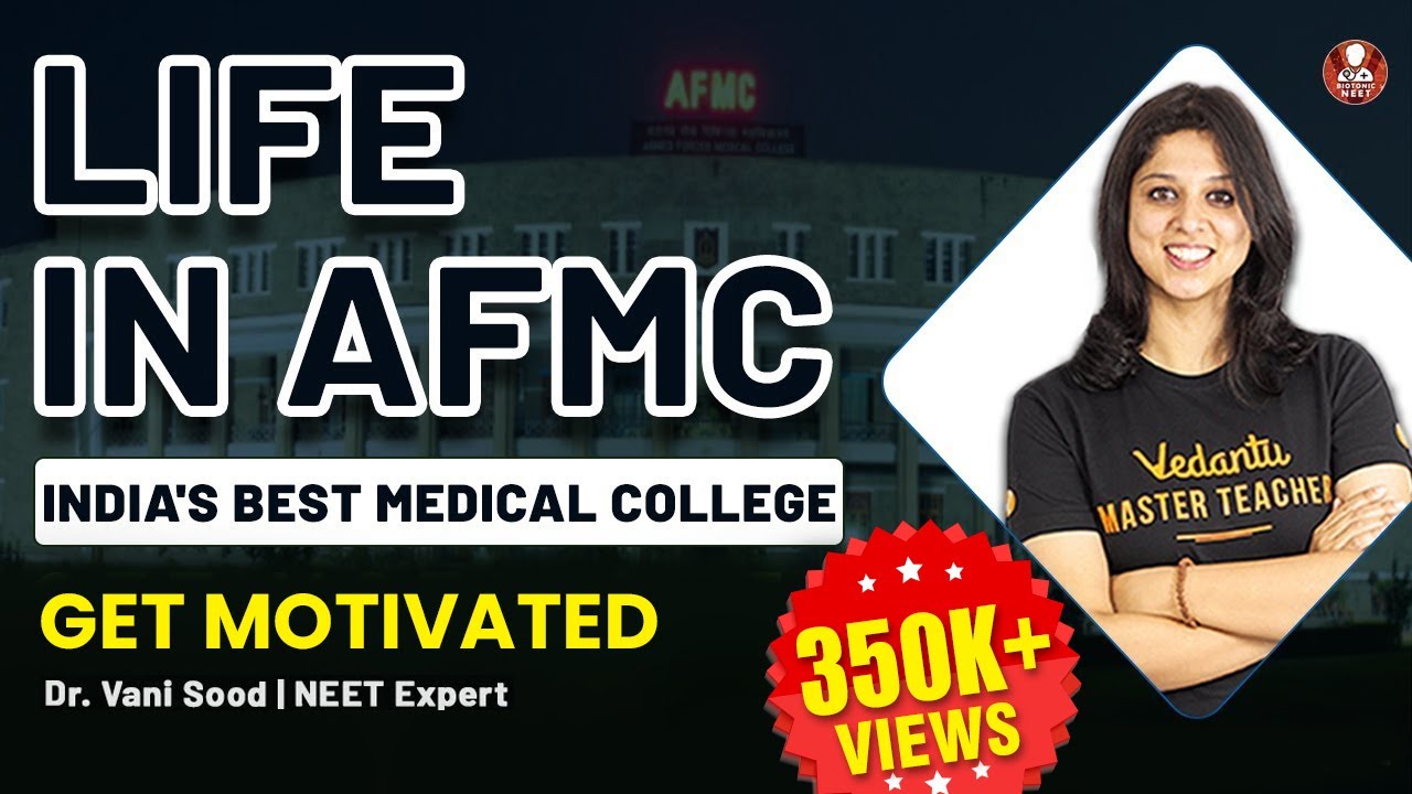 Life In AFMC | India's Best Medical College | Armed Forces Medical College | Vani Ma'am | VBiotonic