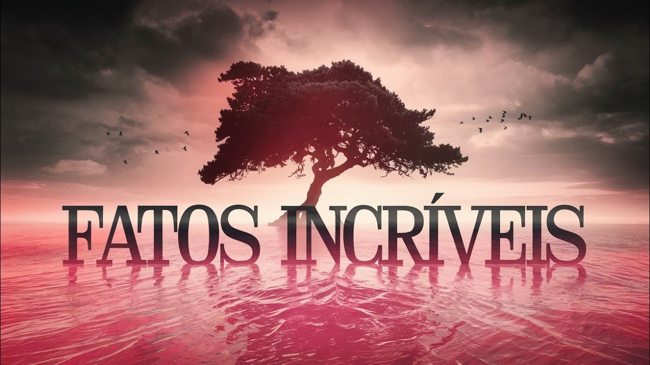 15 FATOS INCR&Iacute;VEIS QUE VOC&Ecirc; NUNCA IMAGINOU SER VERDADE!