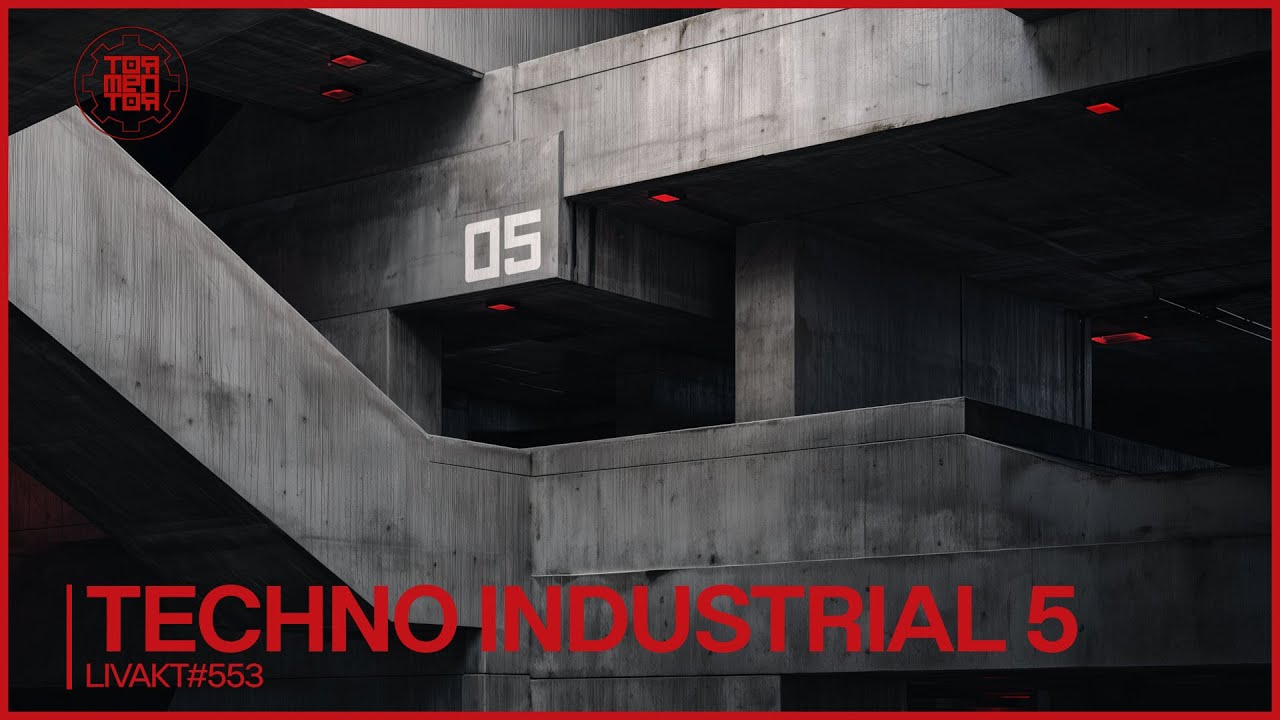LIVAKT#553 : Techno Industrial 5