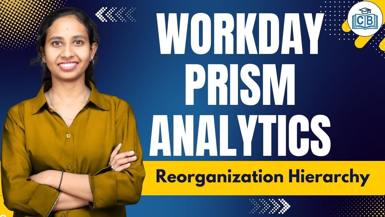 Workday SCM Reorganization Hierarchy | Workday SCM Online Training | Workday SCM | CyberBrainer