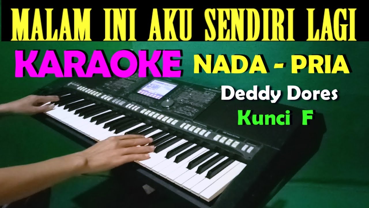 HANYA KAU DIHATIKU - Deddy Dores | KARAOKE Nada Pria