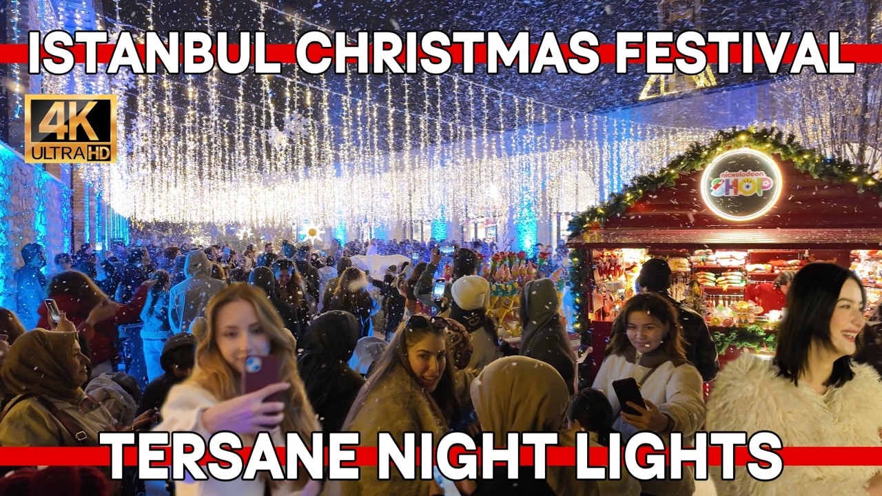 Istanbul Christmas Markets 2025 &ndash; Tersane Night Lights | 4K Festive Walk