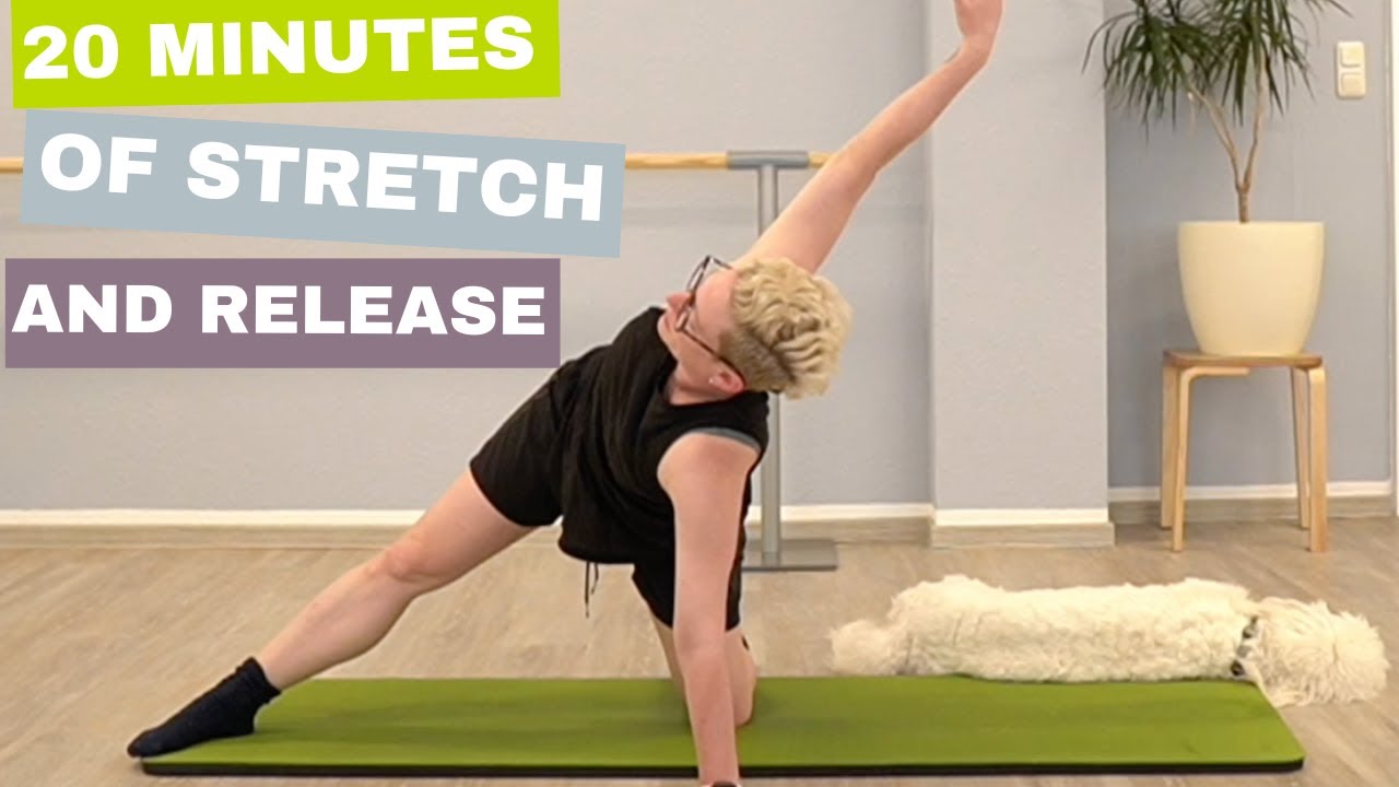 20 minutes of Stretch and Release