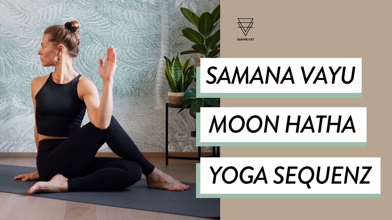 Samana Vayu Practice - Traditional Hatha Yoga