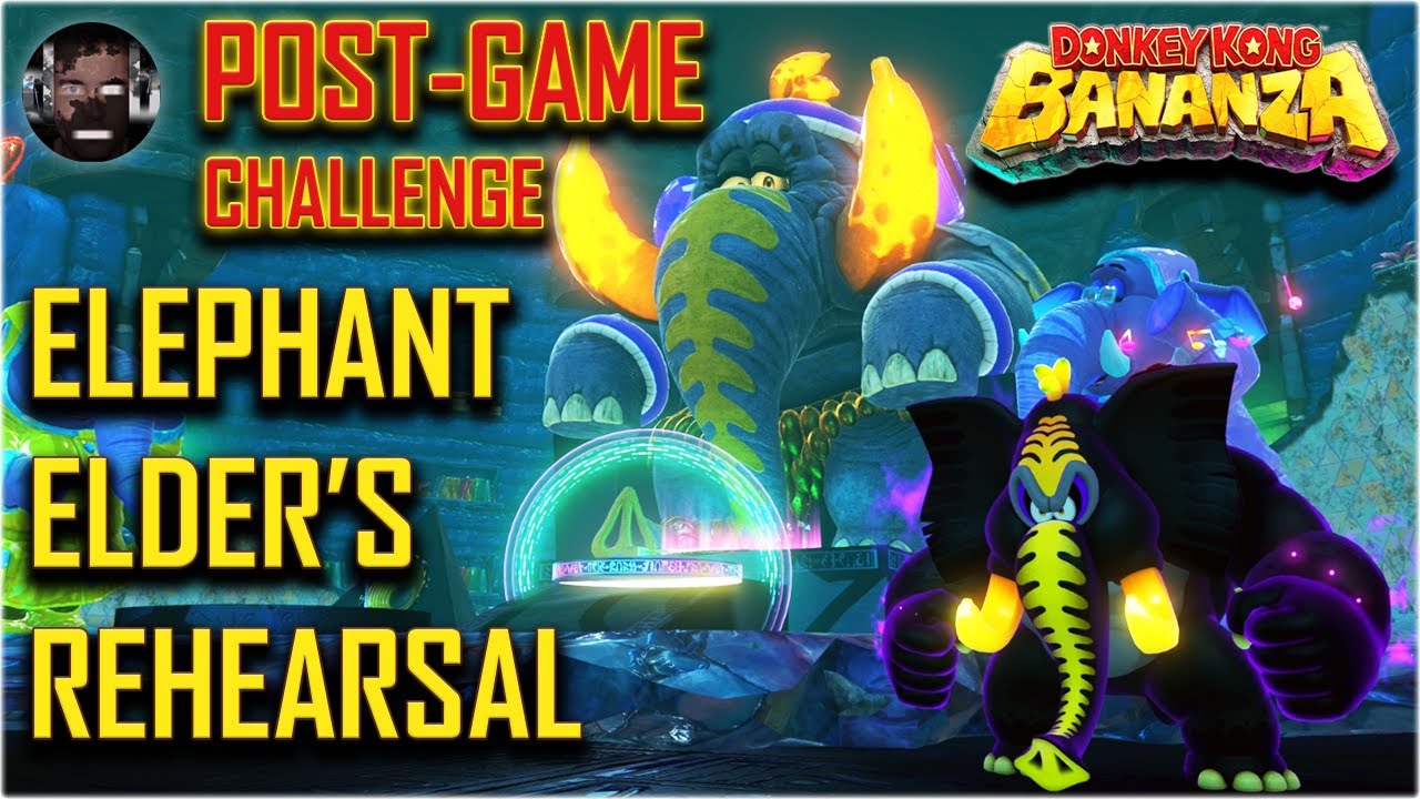 Elephant Elder's Rehearsal Hall | Post Game Challenge - Donkey Kong Bananza