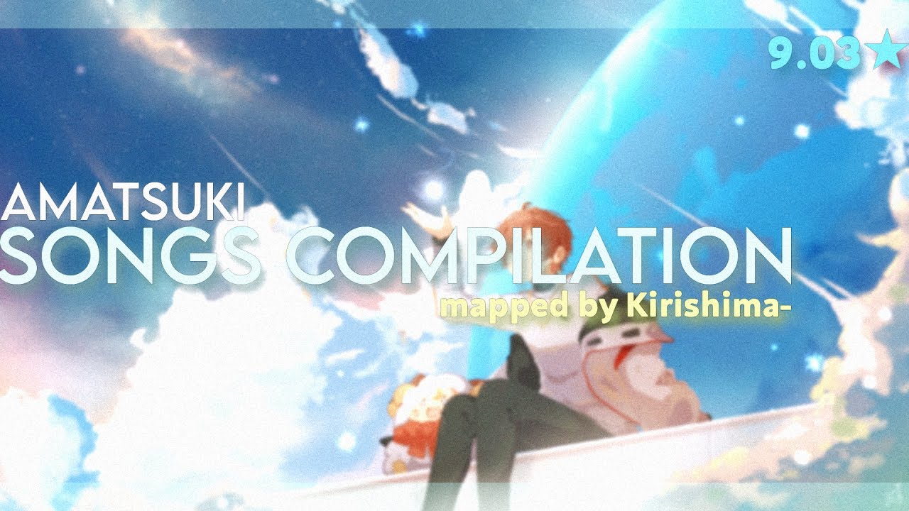 osu! 9.00⭐ Amatsuki - Songs Compilation [Amatsuki] +DT with PP Counter