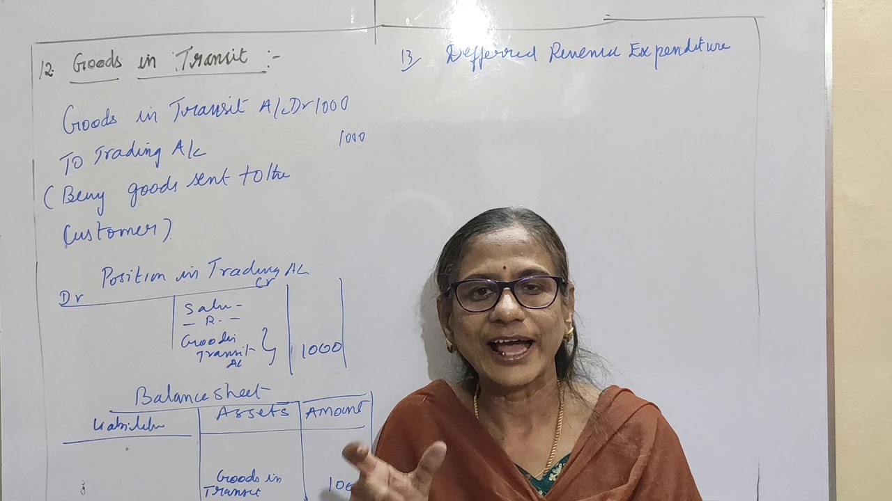 Goods in Transit  Adjustment in Final Accounts.