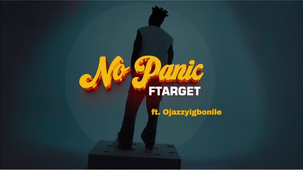 No Panic by Ftarget ft. Ojazzyigbonile - Visualizer Video (Oja Sound) #Ojazzyigbonile #Ftarget #seo